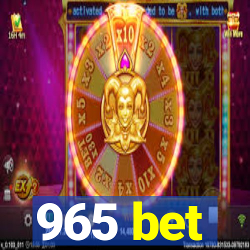 965 bet